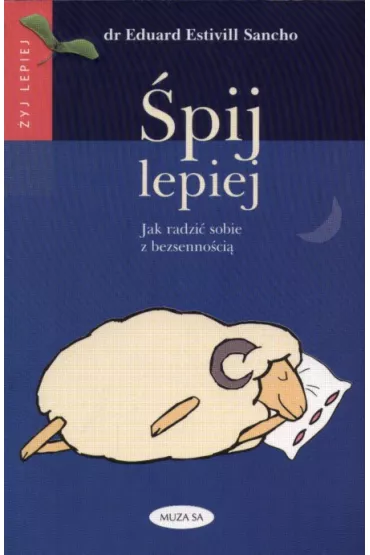 �pij lepiej - Sancho Eduard Estivill