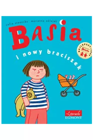 Basia i nowy braciszek - Marianna Oklejak, Zofia Stanecka