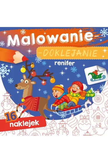 Renifer. Malowanie-doklejanie
