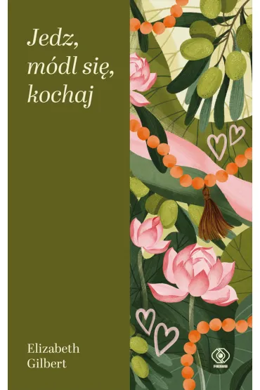 Jedz, m�dl si�, kochaj - Elizabeth Gilbert