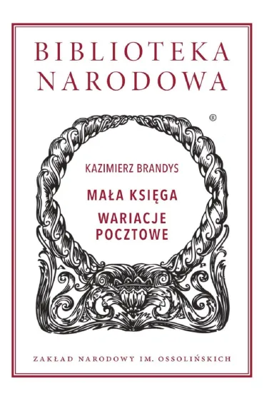 Ma�a ksi�ga. Wariacje pocztowe - Kazimierz Brandys