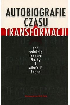 Autobiografie czasu transformacji Janusz Mucha, Mike Keen