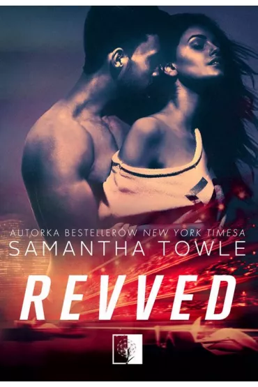 Revved. Tom 1 - Samantha Towle