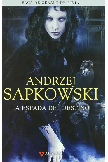 La espada del destino - Andrzej Sapkowski