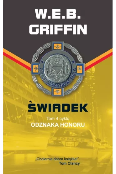 �wiadek W.e.b.griffin Odznaka Honoru - W. E. B. Griffin