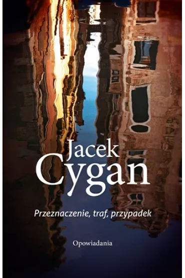 Przeznaczenie, traf, przypadek - Jacek Cygan