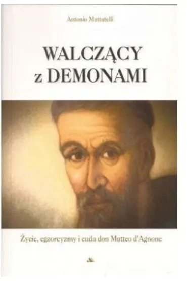 Walcz�cy z demonami - Andrea Mattatelli