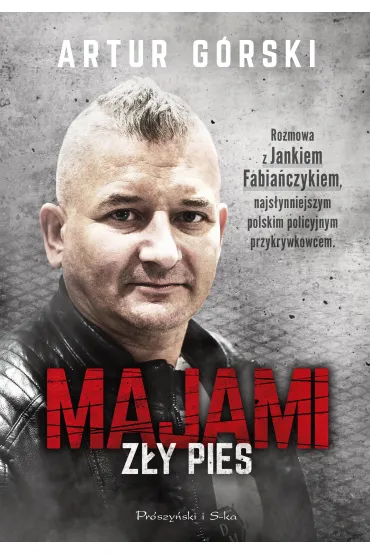 Majami. Z�y pies - Artur G�rski