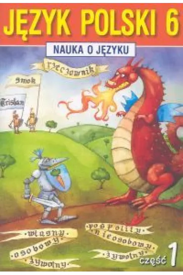 Nauka o J�zyku. �wiczenia. Klasa 6. Cz�� 1 - Anna Halasz, Borys Piotr