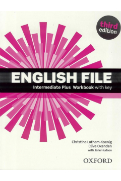 English File. 3rd edition. Intermediate Plus. Workbook with key