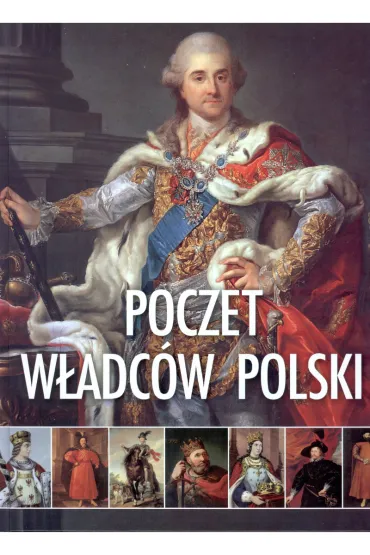 Poczet w�adc�w Polski