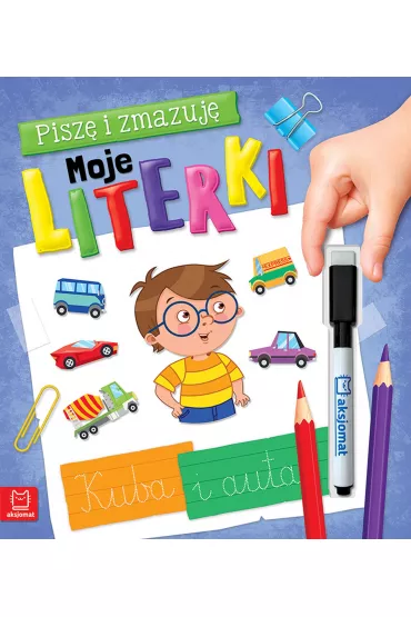 Moje literki. Pisz� i zmazuj�