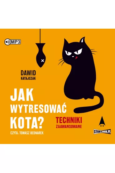 Audiobook CD MP3 Jak wytresowa� kota? Techniki zaawansowane - Dawid Ratajczak