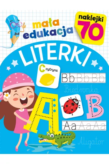 Ma�a edukacja. Literki
