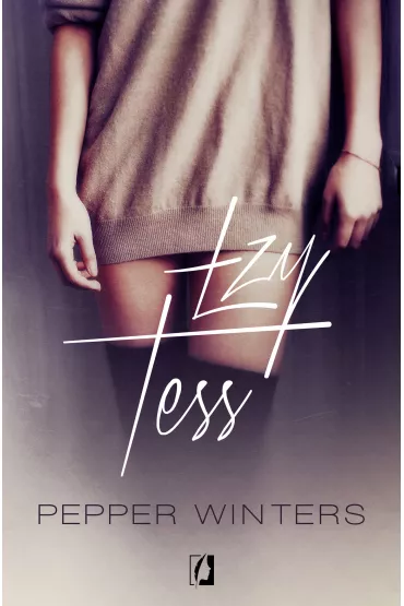 eBook �zy Tess. Potwory z ciemno�ci. Tom 1 mobi epub - Pepper Winters