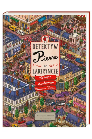 Detektyw Pierre w labiryncie. Na tropie skradzionego Kamienia Chaosu - Chihiro Maruyama, Hiro Kamigaki
