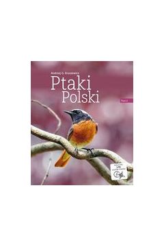 Ptaki Polski. Tom 2