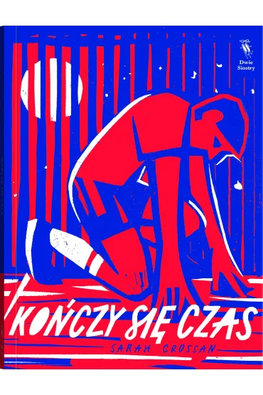 Ko�czy si� czas - Sarah Crossan
