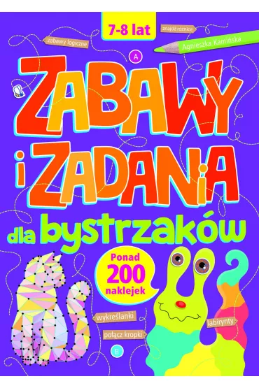 Zabawy i zadania dla bystrzak�w 7-8 lat - Agnieszka Kami�ska