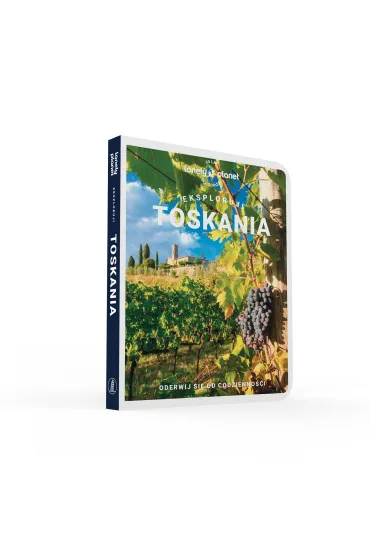 Toskania. Eksploruj!
