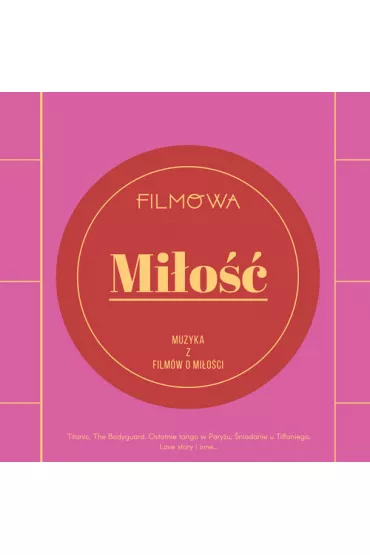 Filmowa mi�o��. Muzyka z film�w o mi�o�ci CD