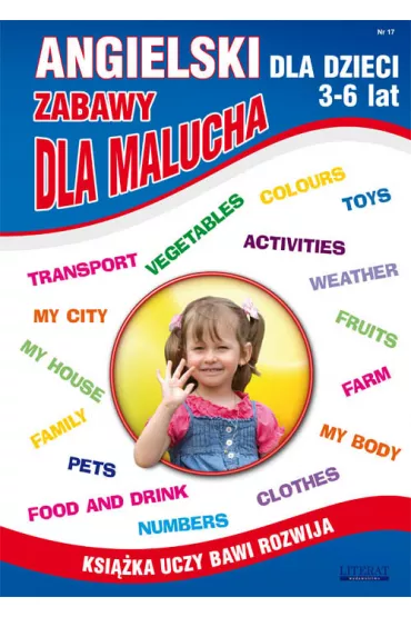Angielski dla dzieci 3-6 lat Zabawy dla malucha - Katarzyna Piechocka-Empel