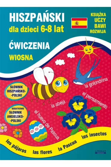 Hiszpa�ski dla dzieci 6-8 lat. Wiosna - Hanna Jewiak, Katarzyna Piechocka-Empel