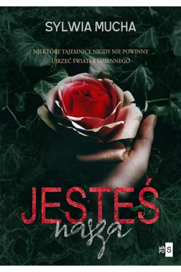 Jeste� nasza - Sylwia  Mucha