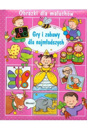 Obrazki dla maluch�w. Gry i zabawy - Emilie Beaumont
