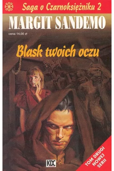 Saga o Czarnoksi�niku 2 Blask twoich oczu - Margit Sandemo