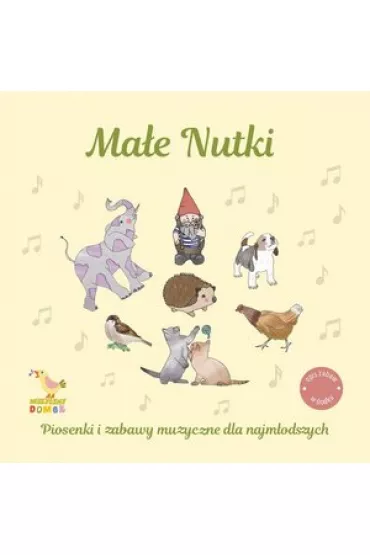Mae nutki - piosenki i zabawy muzyczne dla najmodszych (CD)