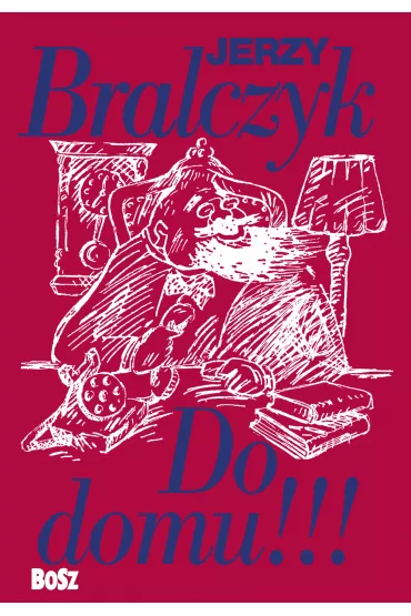 Do domu - Jerzy Bralczyk