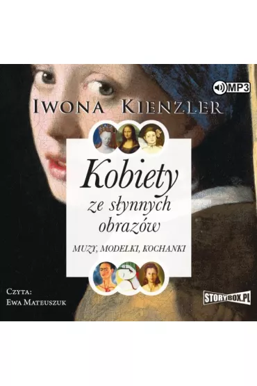 Audiobook Kobiety ze s�ynnych obraz�w. Muzy, modelki, kochanki CD - Iwona Kienzler