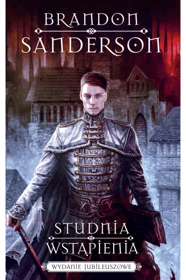 eBook Studnia wst�pienia. Z mg�y zrodzony. Tom 2. Wydanie jubileuszowe mobi epub - Brandon Sanderson