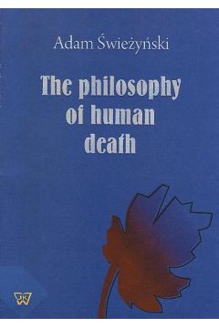 eBook The philosophy of human death pdf