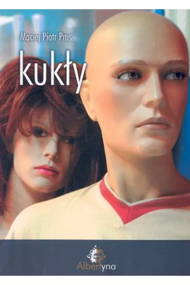 Kuk�y - Maciej Piotr Prus
