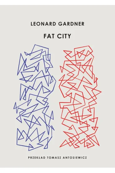 Fat City - Leonard Gardner