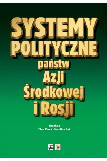Systemy polityczne pa�stw Azji �rodkowej i Rosji