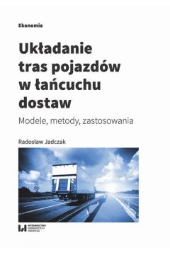 eBook Ukadanie tras pojazdw w acuchu dostaw pdf