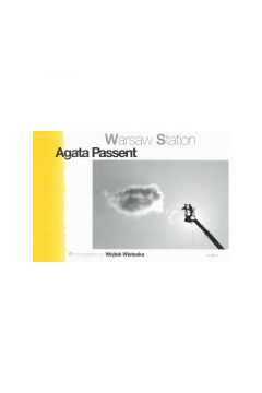 Warsaw station (wersja ang/english version) Agata Passent