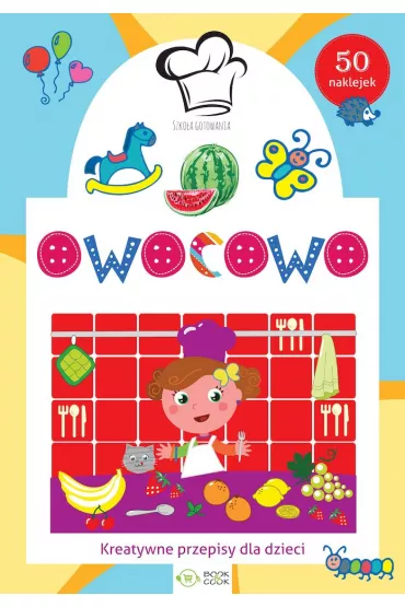 Owocowo. Szko�a gotowania