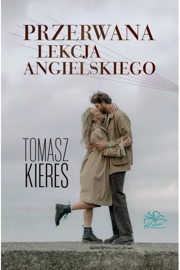 Przerwana lekcja angielskiego - Tomasz Kieres