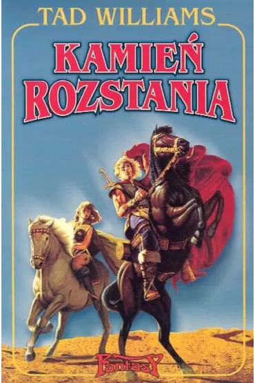 Kamie� rozstania - Tad Williams