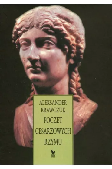 Poczet cesarzowych Rzymu - Aleksander Krawczuk