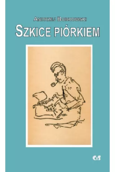 Szkice pi�rkiem - Andrzej Bobkowski