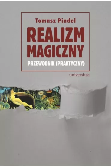 Realizm magiczny. Przewodnik (praktyczny) - Tomasz Pindel