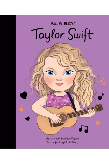 Mali WIELCY. Taylor Swift - Maria Isabel Sanchez Vegara