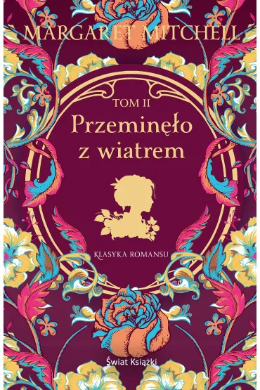 Przemin�o z wiatrem. Tom 2 - Margaret Mitchell