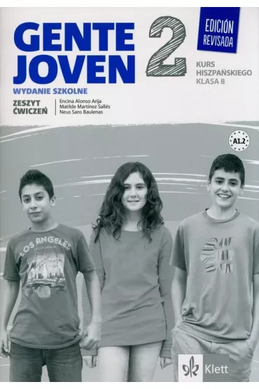 Gente Joven 2. Edici�n revisada. Zeszyt �wicze� - Sans Neus, Encina Alonso Arija, Matilde Mart�nez Sall�s