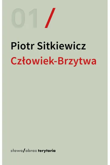 Cz�owiek-Brzytwa - Piotr Sitkiewicz